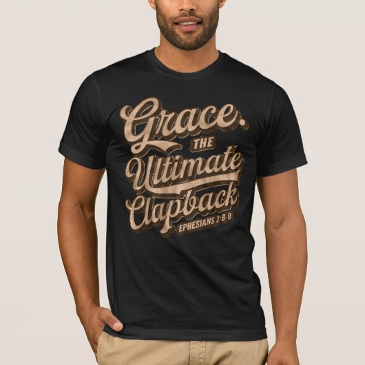 Grace: De ultieme Clapback Christelijk T-shirt (Voorkant)