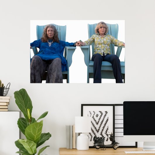 Grace en Frankie Sitting Poster (Thuiskantoor)