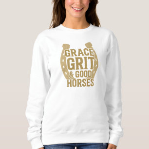 Grace, Grit & Good Horses Dames Western Trui