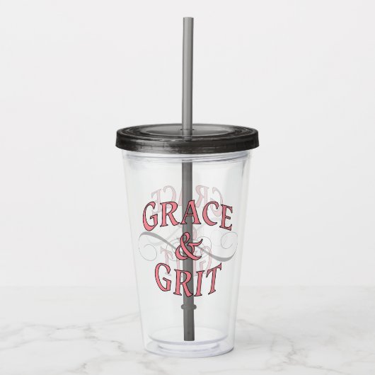 Grace & Grit voor de stoere dame Acryl Drinkbeker (Voorkant)
