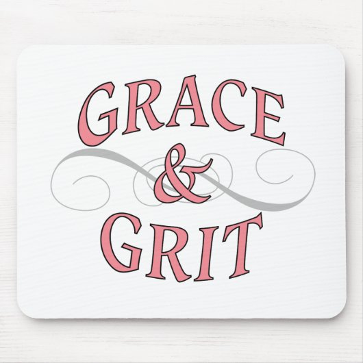 Grace & Grit voor de stoere dame Muismat (Voorkant)