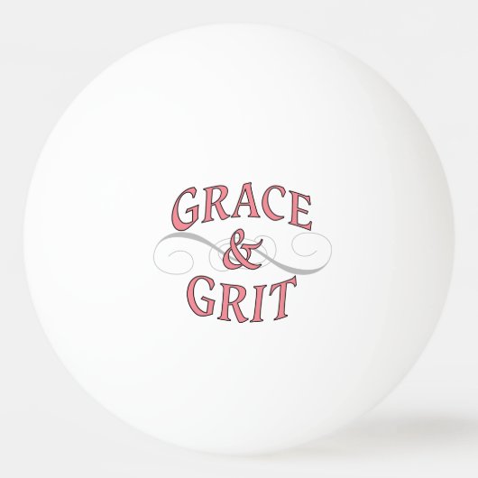 Grace & Grit Woorden in roze en grijs Pingpongbal (Voorkant)