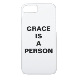 "Grace is een persoon" Apple iPhone 8/7 Hoesje