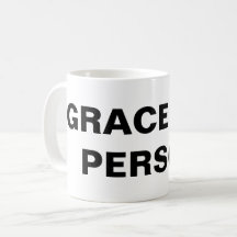 "Grace is een persoon" Klassieke Mok