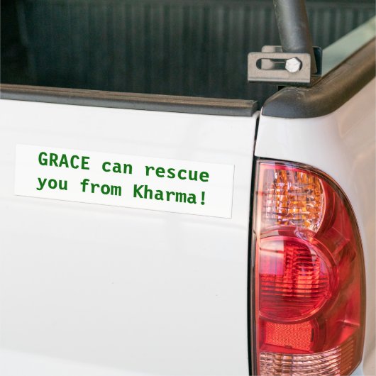 Grace kan je redden van Karma Bumpersticker (Op Truck)