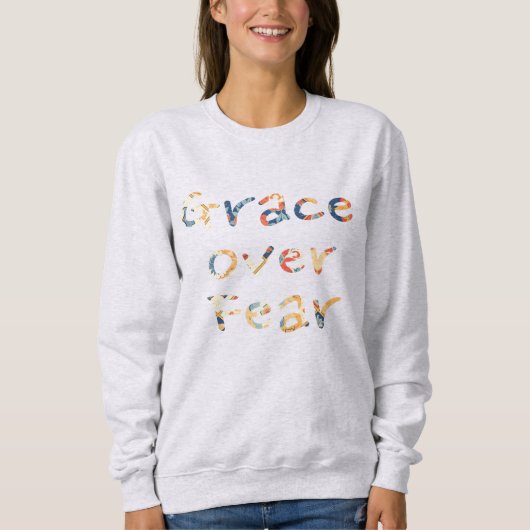 Grace over de angst van vrouwen trui (Voorkant)