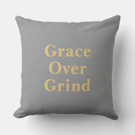 Grace Over Grind Minimalistische Citaat Grijs  Kussen