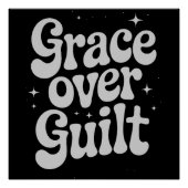 Grace over Guilt Glossy Poster (Voorkant)