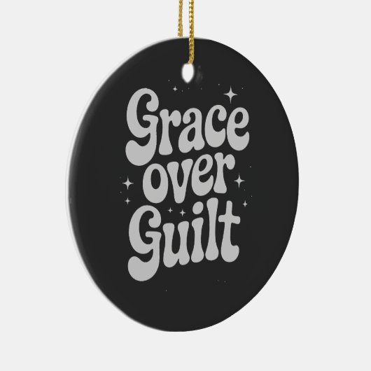 Grace Over Guilt Keramisch Ornament (Rechts)