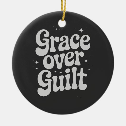 Grace Over Guilt Keramisch Ornament (Voorkant)