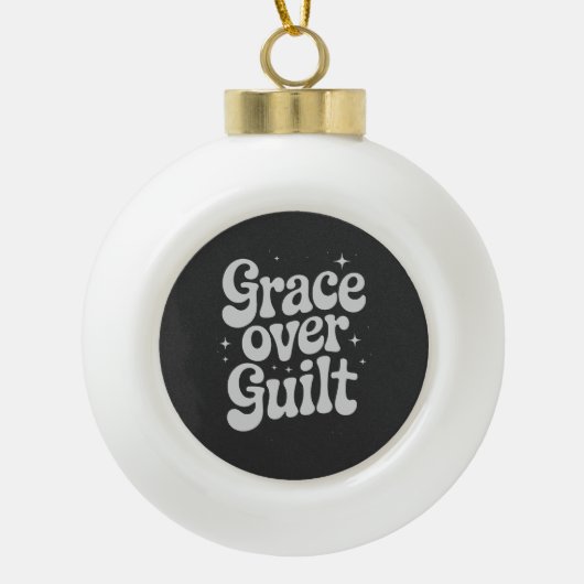 Grace Over Guilt Keramische Bal Ornament (Voorkant)