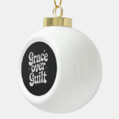 Grace Over Guilt Keramische Bal Ornament (Rechts)
