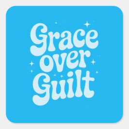 Grace over Guilt Square-Sticker Vierkante Sticker