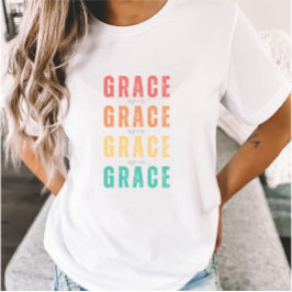Grace Upon Grace Christelijk Faith Womens T-shirt