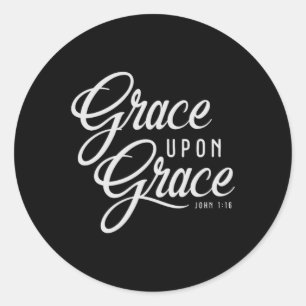 Grace Upon Grace Christelijke Faith Bijbelprijsopg Ronde Sticker