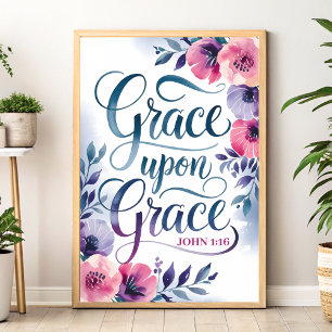 Grace Upon Grace Christelijke muurkunstprint Poster