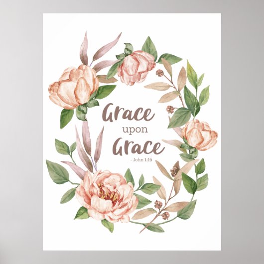 Grace Upon Grace - Johannes 1:16 - Bloemen Poster (Voorkant)