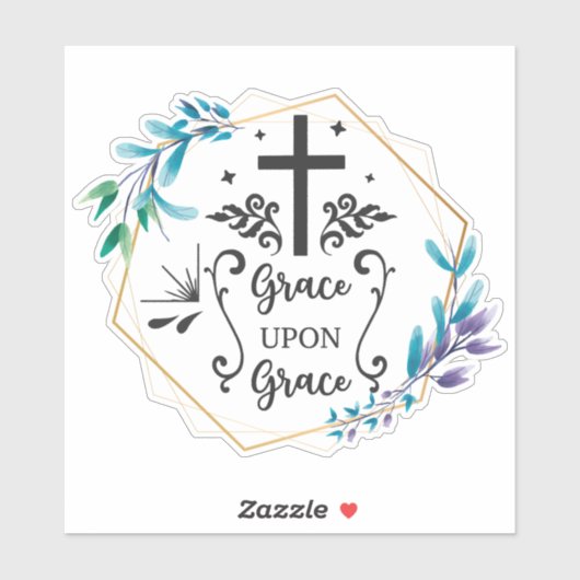 Grace Upon Grace Sticker (Vel)