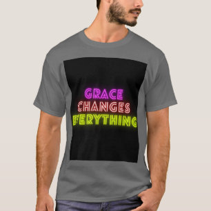 Grace verandert allesJezus Christelijk God geloof T-shirt