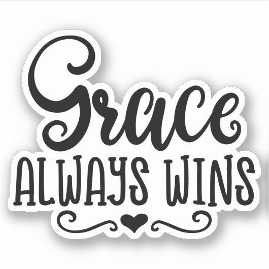 Grace wint altijd. 1-wb-sb sticker (Voorkant)