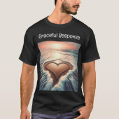 "Graceful Response" T-shirt (Voorkant)