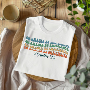 Gracia Es Suficiente noodlijdend Christelijk Spaan T-shirt