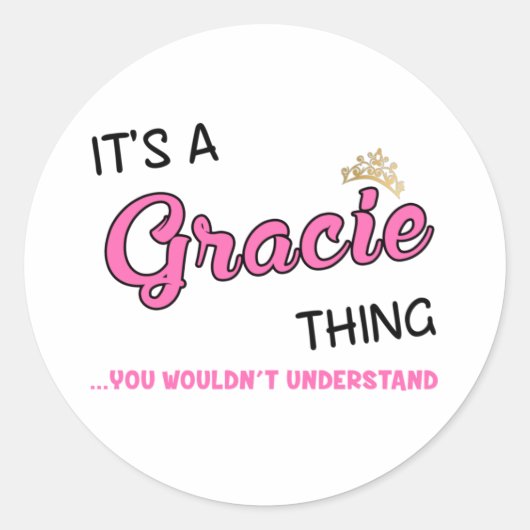 Gracie ding dat je niet zou begrijpen ronde sticker (Voorkant)