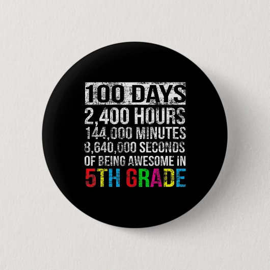 Grade 100 dag aftellen 100 dagen van school gesche ronde button 5,7 cm (Voorkant)