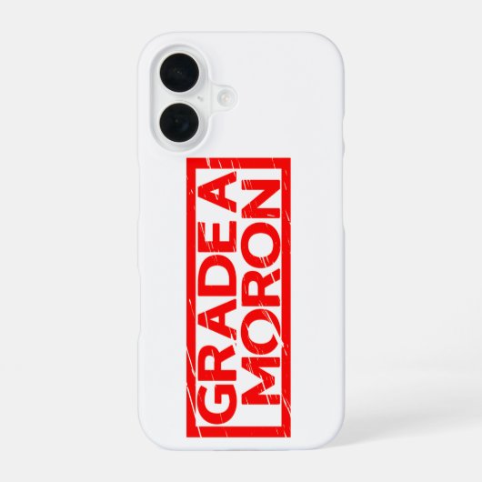 Grade A Moron Stamp iPhone 16 Hoesje (Achterkant)