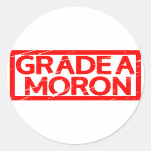 Grade A Moron Stamp Ronde Sticker