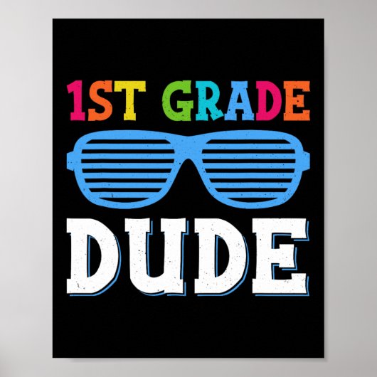 Grade Dude 1st Grade Docenten Studenten Terug naar Poster (Voorkant)
