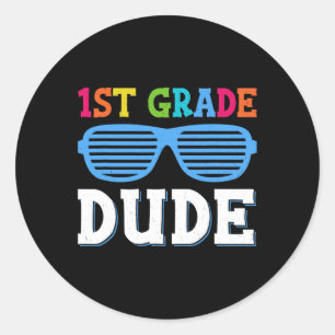 Grade Dude 1st Grade Docenten Studenten Terug naar Ronde Sticker