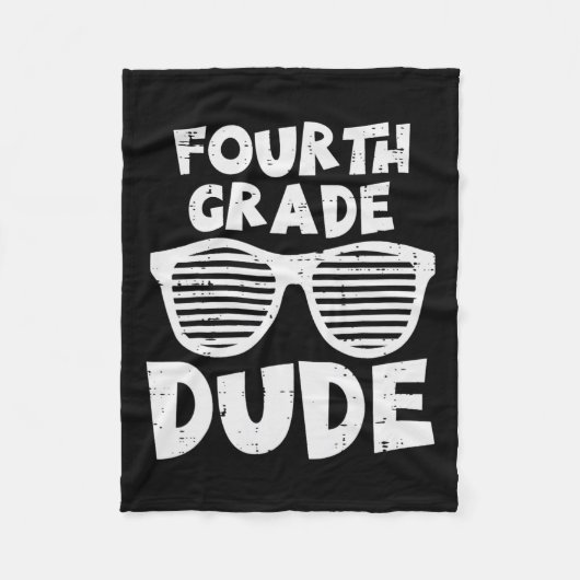 Grade Dude 4e Grade Docenten Studenten Terug naar Fleece Deken (Voorkant)