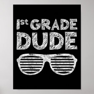 Grade Dudefirst Grade Terug naar school Poster