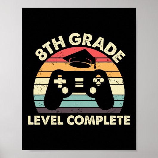 Grade Niveau Compleet Afstuderen Gift Voor Gamer Poster (Voorkant)