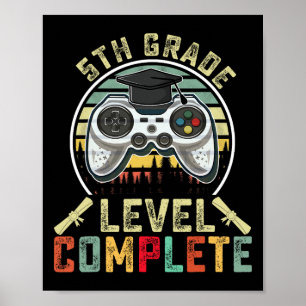 Grade Niveau Volledige Gamer 5e Grade Afstuderen G Poster