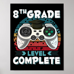 Grade Niveau Volledige Gamer 8e Grade Afstuderen G Poster