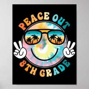 Grade Peace Out School 2024 Laatste dag van de sch Poster