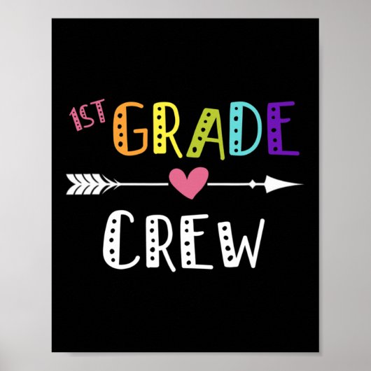 Grade Teacher First Day School 1st Grade Crew Poster (Voorkant)