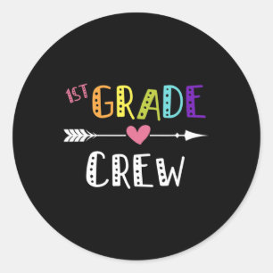 Grade Teacher First Day School 1st Grade Crew Ronde Sticker