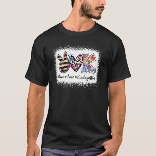 Grade Teacher Peace Love Kindergarten T-shirt (Voorkant)