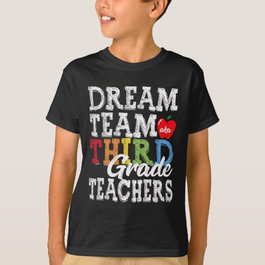 Grade Teachers T-shirt Dream Team AKA 3e klas Doce (Voorkant)