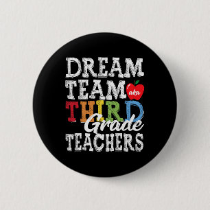 Grade Teachers T-shirt Dream Team AKA 3e klas Doce Ronde Button 5,7 Cm