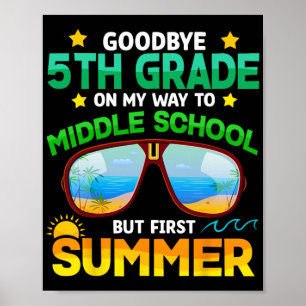 Grade weg naar middelbare school Grade eerste zome Poster