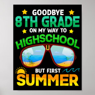 Grade weg naar middelbare school Grade eerste zome Poster
