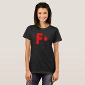 Grading Education School F Letter Teacher Student T-shirt (Voorkant volledig)