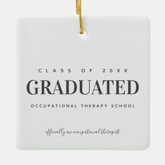 Graduated Occupational Therapy School of voor bero Keramisch Ornament (Voorkant)