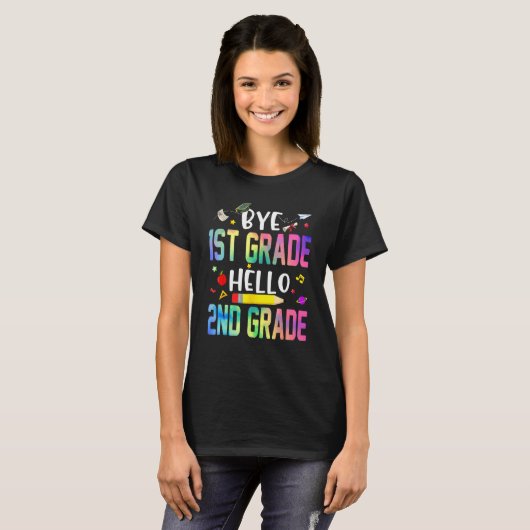 Graduation Bye 1st Grade Hello 2nd Grade Back To S T-shirt (Voorkant volledig)