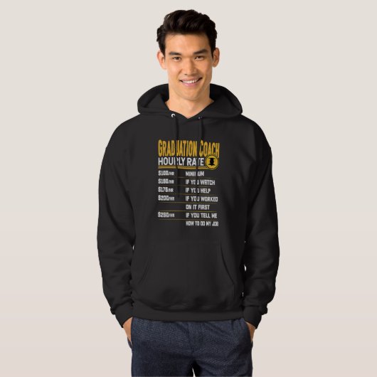 Graduation Coach Hourly Rate Graduation Instruct Hoodie (Voorkant volledig)