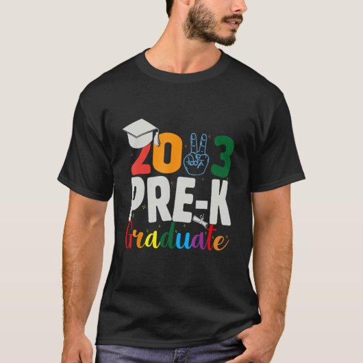 Graduation Day Pre K Graduate Last Day of School 6 T-shirt (Voorkant)